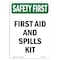 Signmission OSHA SAFETY FIRST, 7" Height, Decal, 7" x 5", Portrait, First Aid And Spills Kit OS-SF-D-57-V-11120 - alternate 1
